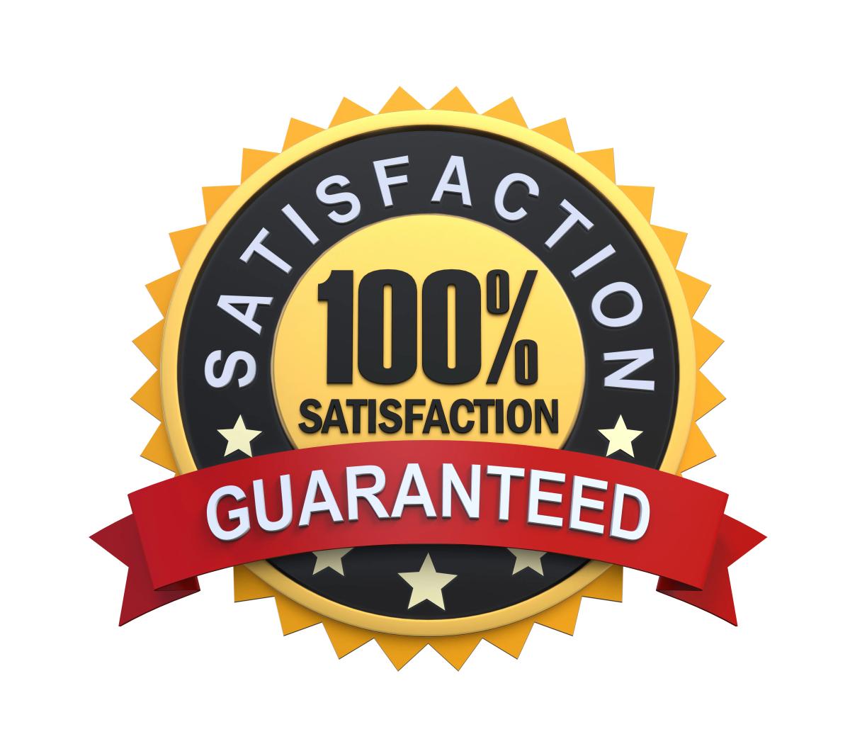 100% Satisfaction Guarantee